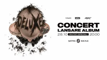 Șatra B.E.N.Z. - Lansare X Deluxe @ Expirat