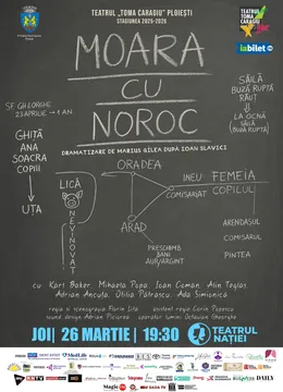 Ploiești: Teatru: Moara cu noroc