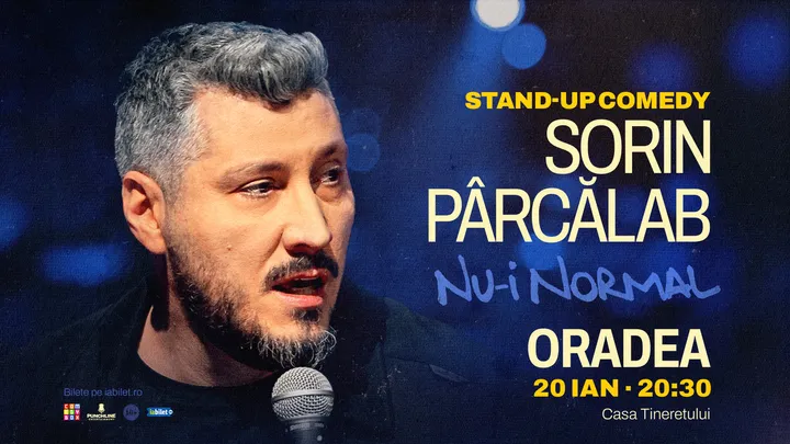 Oradea: Stand-up comedy cu Sorin Pârcălab | Nu-i normal