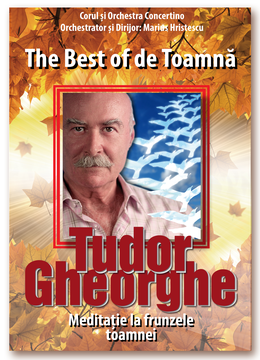Brasov: Tudor Gheorghe - The best of de toamnă