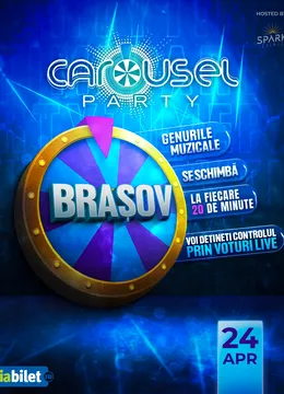 Brasov: Carousel Party at Kruhnen Musik Halle