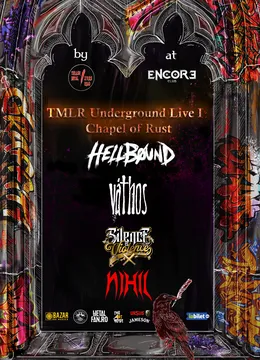 TMLR Underground Live I: Chapel of Rust