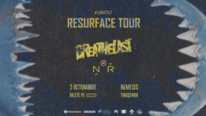 Timișoara: Resurface Tour — Breathelast și N.O.R.