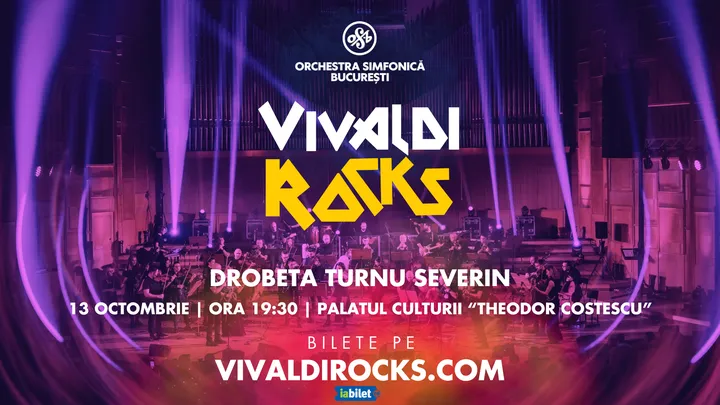 Drobeta Turnu Severin: Vivaldi Rocks - Orchestra Simfonică București