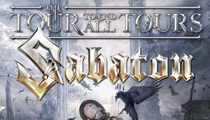 SABATON - The Tour To End All Tours