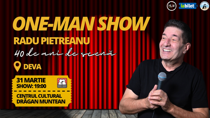 Deva: One-Man Show cu Radu Pietreanu - "40 de ani pe scenă"