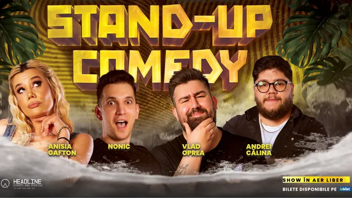 Constanța: Stand-Up Comedy pe terasă cu Anisia Gafton, Nonic, Opreanu și Călina