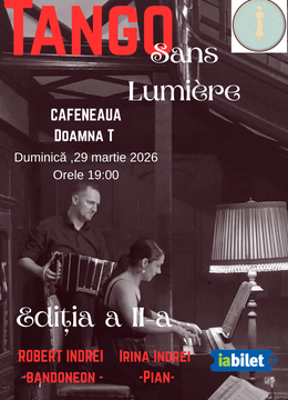 Cluj-Napoca: Tango Sans Lumière - Editia a-II-a