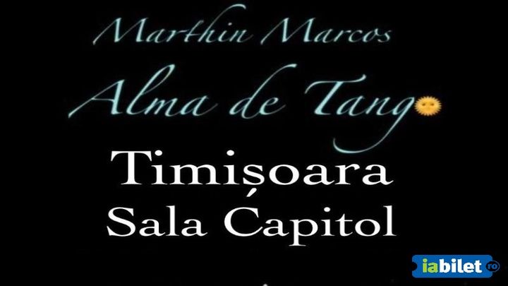 Timisoara: Alma de Tango - Marthin Marcos (Argentina)
