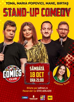 Stand-up cu Toma, Maria, Mane Voicu și Dan Birtaș la Comics Club!