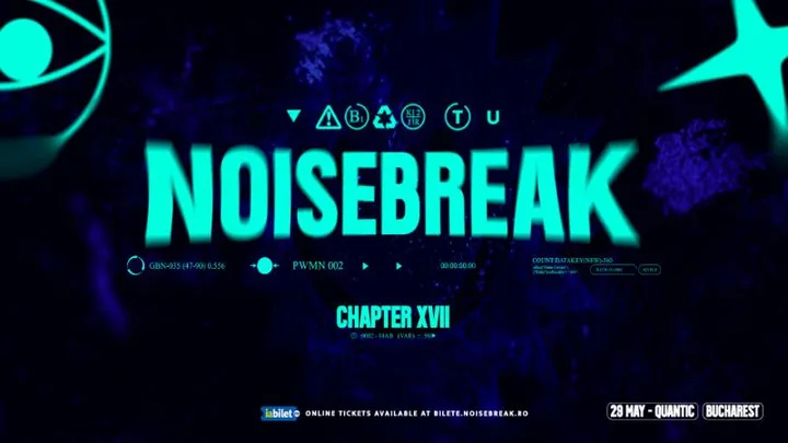 Noisebreak @ CHAPTER XVII