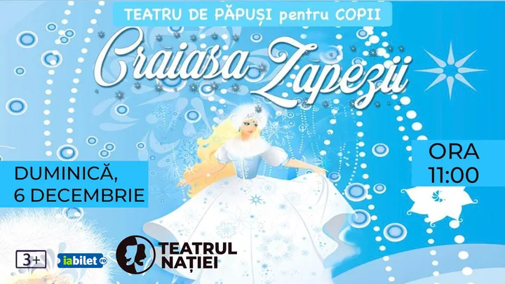Ploiesti: Spectacol pentru copii ~ Crǎiasa Zǎpezii