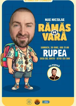 Rupea: Ramas pe vara – stand-up cu Nae Nicolae si Popica