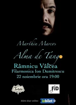 Râmnicu Vâlcea: Alma de Tango - Marthin Marcos (Argentina)