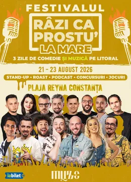 Festivalul de comedie - Razi ca prostu' la mare 2026 | Acces VIP 21.08