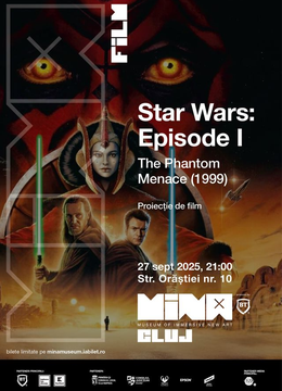 Star Wars: Episode I - proiecția filmului @ Mina Cluj
