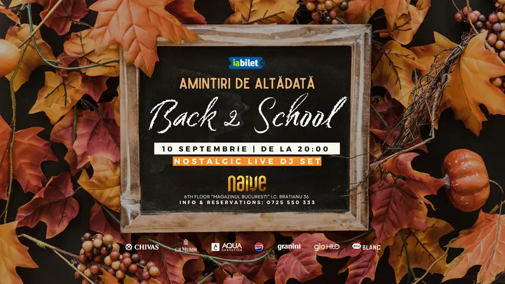 Amintiri de Altădată: Back 2 School