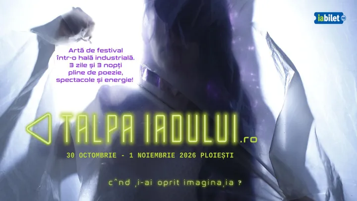 Ploiesti: Talpa Iadului – artă de festival