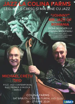 Vultureni: Jazz la Colina Farms - 'Johnny - Mr. Jazz of Romania' și Michael Creţu Trio