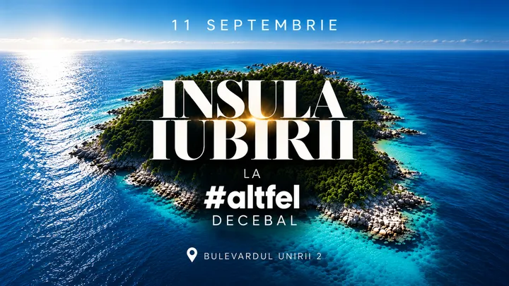 Insula Iubirii – #altfel Decebal