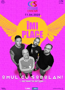 Craiova: Omul cu Sobolani • Lansare de single "Imi place"