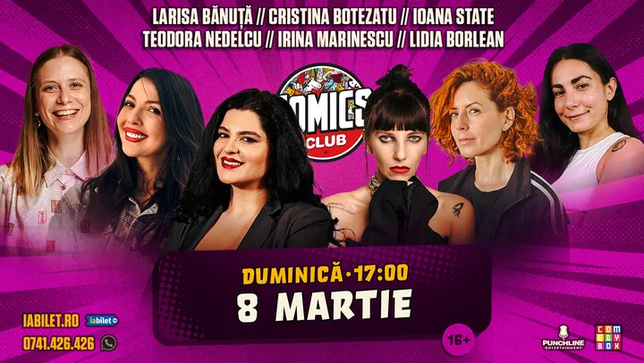 Stand-up cu Ioana State, Teodora Nedelcu, Larisa, Cristina, Irina si Lidia la ComicsClub!
