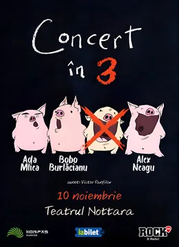 Ada Milea ~ Concert in 3 - Invitati Bobo Burlaceana, Ada Mică si Alex Neagu