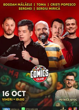 Stand-up cu Cristi Popesco, Toma, Bogdan Mălăele, Serghei și Mirică la ComicsClub!