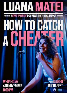 Luana Matei - How to catch a cheater in Bucharest - Stand-up Comedy in English