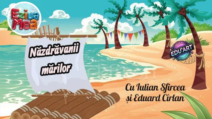 "Năzdrăvanii mărilor"