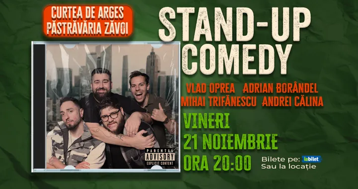 Curtea de Arges: Stand-up comedy cu Oprea, Calina, Borandel și Trifanescu