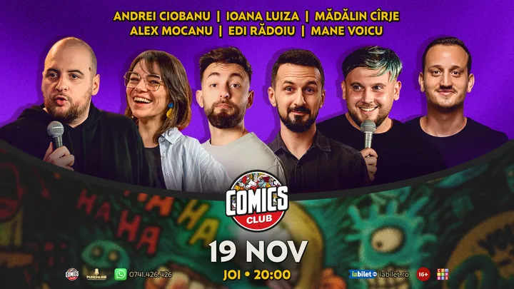 Stand-up cu Andrei Ciobanu, Alex Mocanu, Ioana Luiza, Cîrje, Mane Voicu și Edi Rădoiu la ComicsClub!