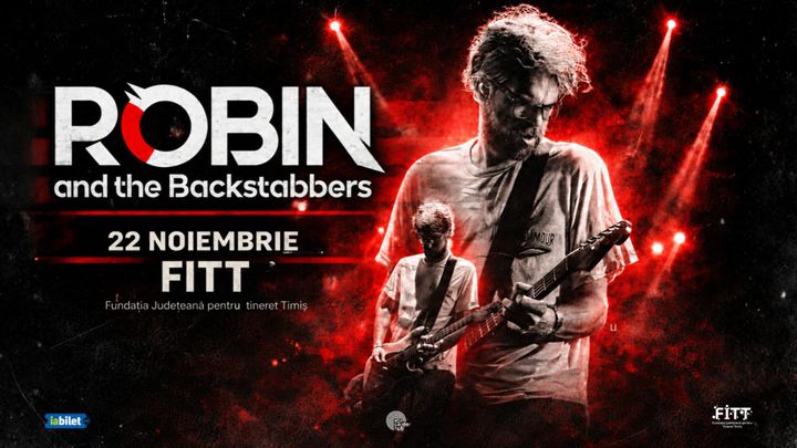Timisoara: Concert Robin and the Backstabbers