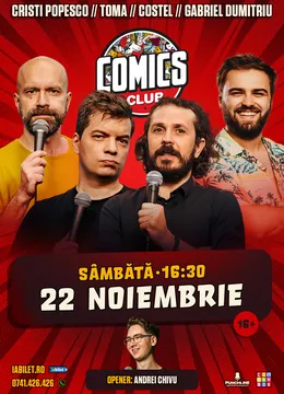 Stand-up cu Cristi Popesco, Toma, Costel și Gabriel Dumitriu la ComicsClub!