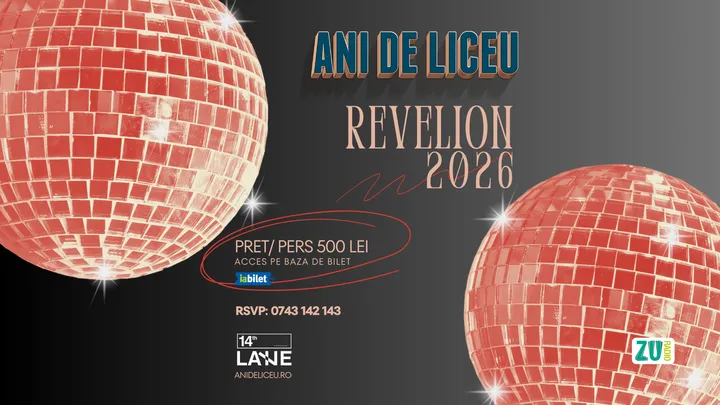 Ani de Liceu - Revelion 2026 ✩ 14Th Lane