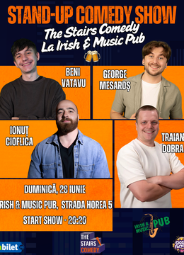 Cluj-Napoca: Stand-up Comedy Show | by The Stairs Comedy | cu Beni Vatavu, Traian Dobra, George Mesaroș și Ionuț Cioflica