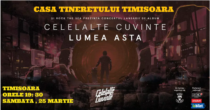 Timisoara : Celelalte Cuvinte - Lansare Album "Lumea asta"
