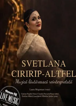 Svetlana - Ciririp Altfel - Muzică lăutărească reinterpretată