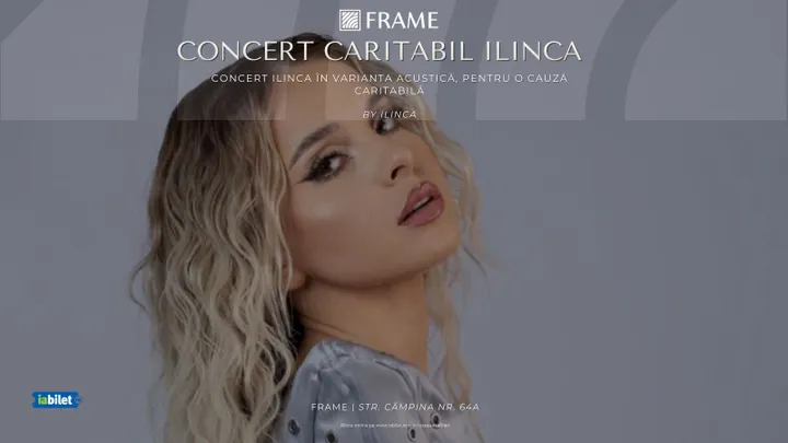 Cluj-Napoca: Concert Caritabil Ilinca -  Muzică și speranță în varianta acustică