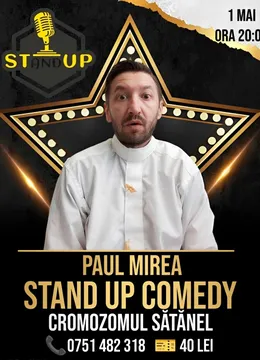 Galati: Stand-up Comedy "Cromozomul Sătănel" by Paul Mirea