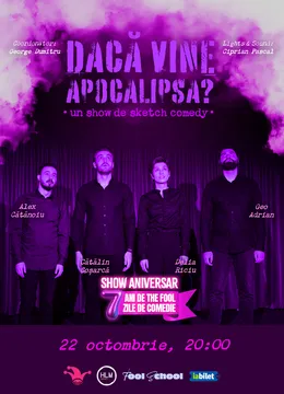The Fool: Dacă vine Apocalipsa? Sketch comedy aniversar