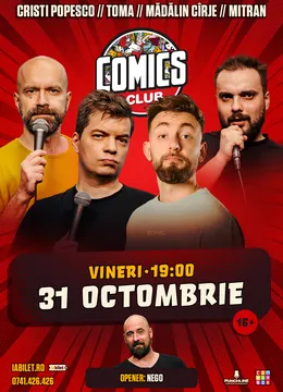 Stand-up cu Cristi Popesco, Toma, Cîrje și Mitran la ComicsClub!