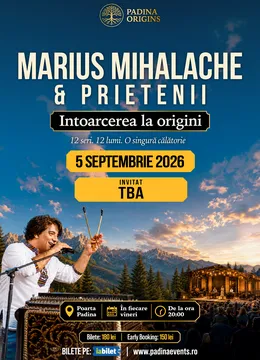 Poarta Padina: Marius Mihalache & Prietenii — Întoarcerea la origini