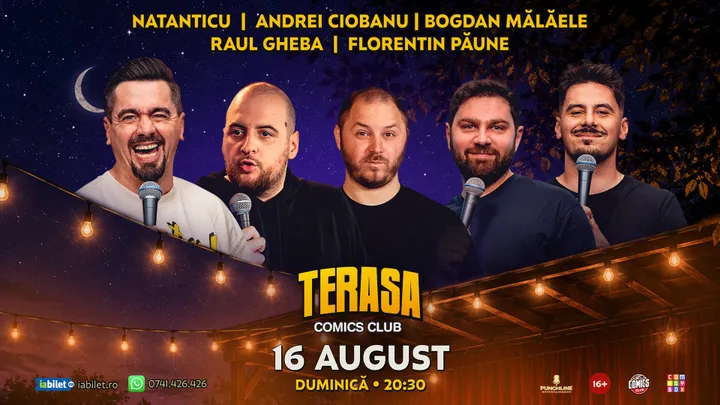 Stand-up cu Natanticu, Raul, Andrei Ciobanu, Bogdan Mălăele și Florentin Păune pe Terasa ComicsClub!