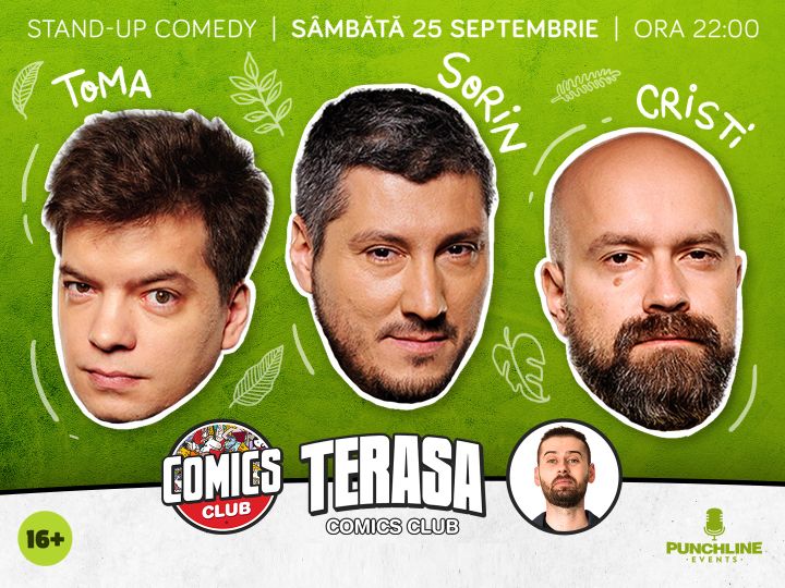 Show#2 : Stand Up Comedy cu Cristi, Toma si Sorin @Comics Club