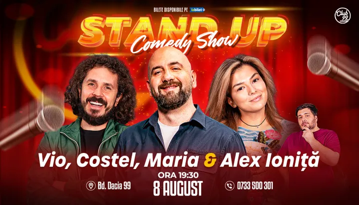 Stand-up Comedy cu Vio, Costel, Maria Popovici - Alex Ioniță la Club 99