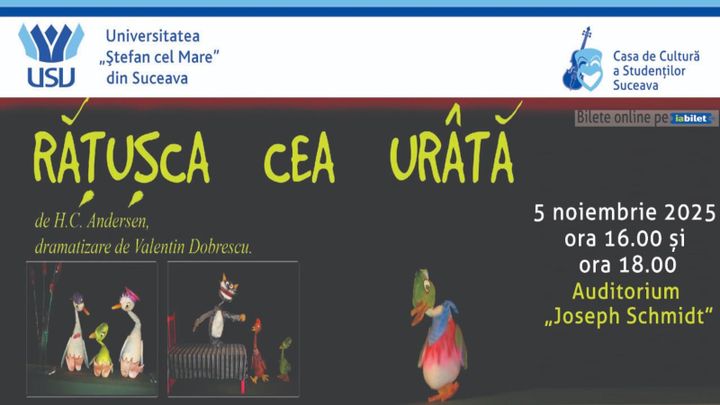 Suceava: Teatru pentru copii: „Rățușca cea urâtă”