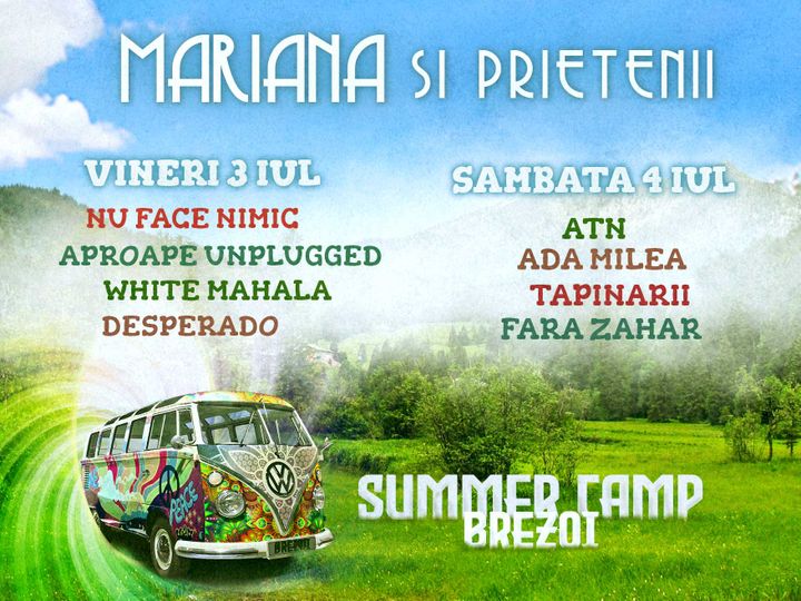 Mariana si prietenii - Weekend muzical de pomină la Brezoi