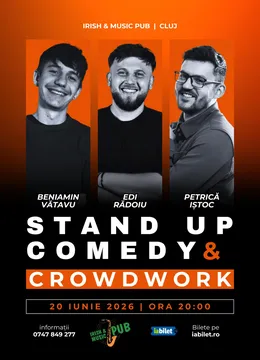 Cluj-Napoca: Stand-Up Comedy & Crowdwork cu Edi Rădoiu, Beniamin Vătavu și Petrică Iștoc