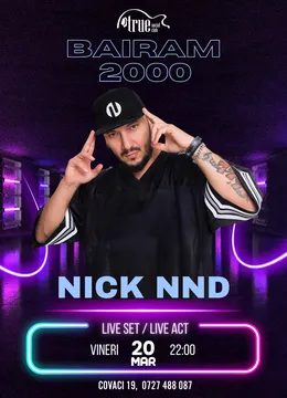 Bairam 2000 cu NiCK NND - Live set & Live act